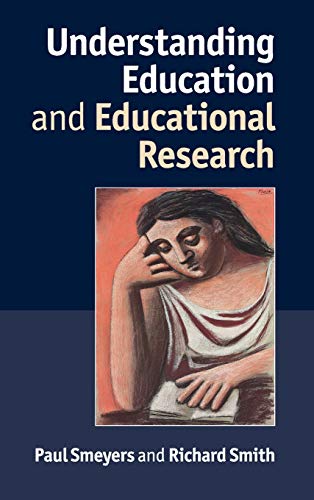 9781107009202: Understanding Education and Educational Research