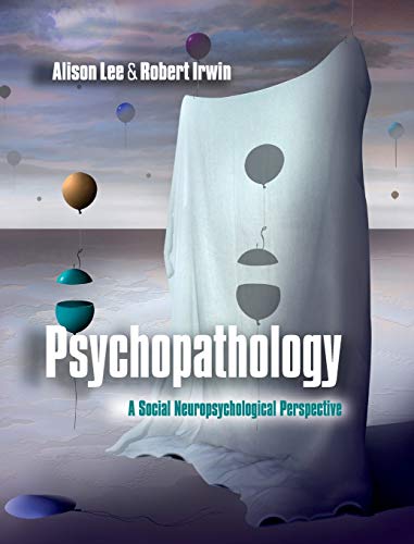 Imagen de archivo de Psychopathology: A Social Neuropsychological Perspective a la venta por HPB-Red