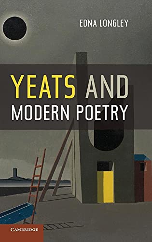 Yeats and Modern Poetry (9781107009851) by Longley, Edna