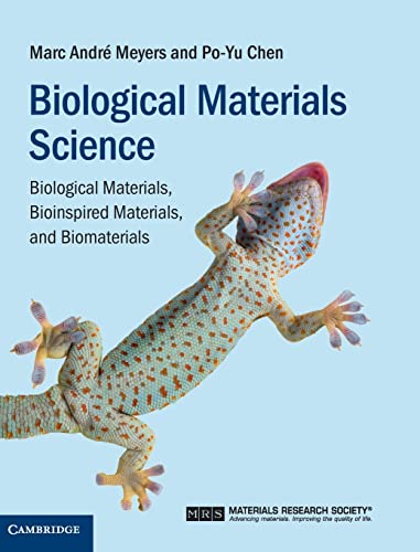Imagen de archivo de Biological Materials Science: Biological Materials, Bioinspired Materials, and Biomaterials a la venta por Byrd Books