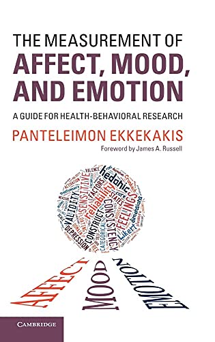 9781107011007: The Measurement of Affect, Mood, and Emotion Hardback: A Guide for Health-Behavioral Research