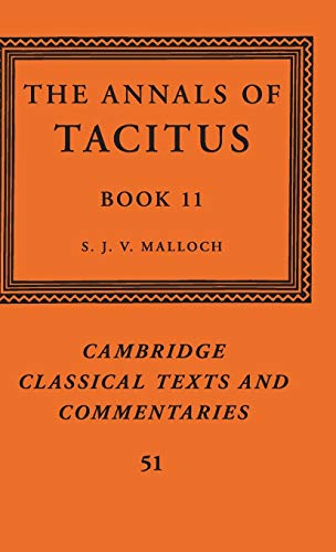 9781107011106: The Annals of Tacitus: Book 11: 51 (Cambridge Classical Texts and Commentaries, Series Number 51)