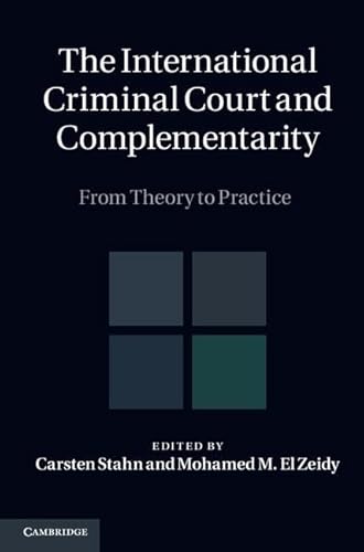 Stock image for The International Criminal Court and Complementarity 2 Volume Set From Theory to Practice for sale by PBShop.store UK