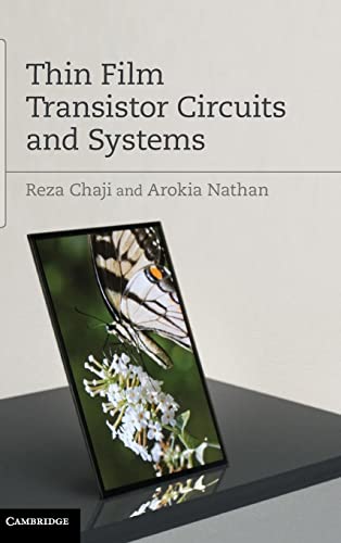 Thin Film Transistor Circuits and Systems.