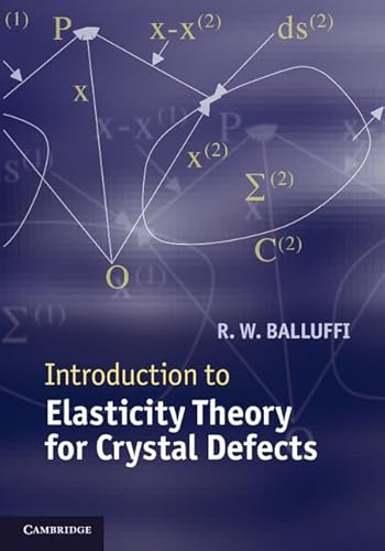 9781107012554: Introduction to Elasticity Theory for Crystal Defects