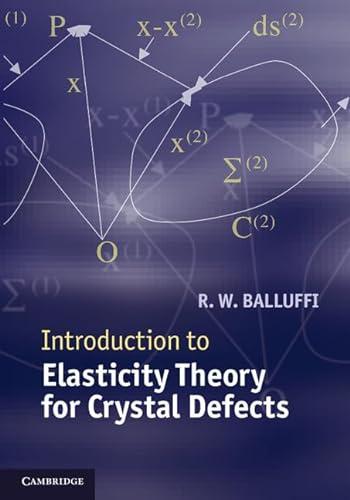 9781107012554: Introduction to Elasticity Theory for Crystal Defects