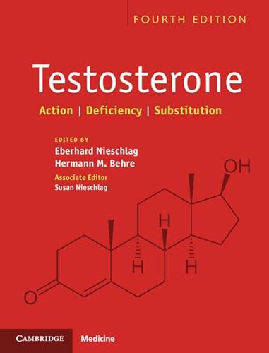 9781107012905: Testosterone: Action, Deficiency, Substitution
