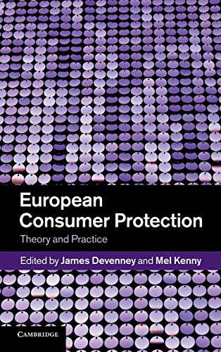 9781107013018: European Consumer Protection: Theory and Practice
