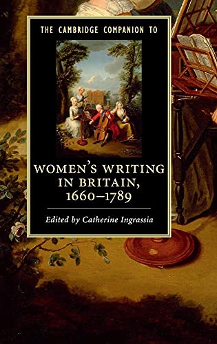 9781107013162: The Cambridge Companion to Women's Writing in Britain, 1660–1789 (Cambridge Companions to Literature)