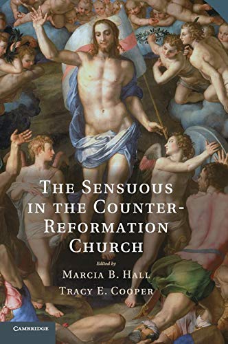 Beispielbild fr The Sensuous in the Counter-Reformation Church zum Verkauf von Argosy Book Store, ABAA, ILAB