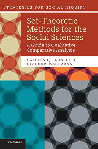 9781107013520: Set-Theoretic Methods for the Social Sciences Hardback: A Guide to Qualitative Comparative Analysis (Strategies for Social Inquiry)