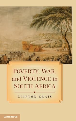 Stock image for Poverty, War, and Violence in South Africa for sale by Alplaus Books