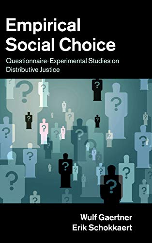 Beispielbild fr Empirical Social Choice: Questionnaire-Experimental Studies on Distributive Justice zum Verkauf von AwesomeBooks