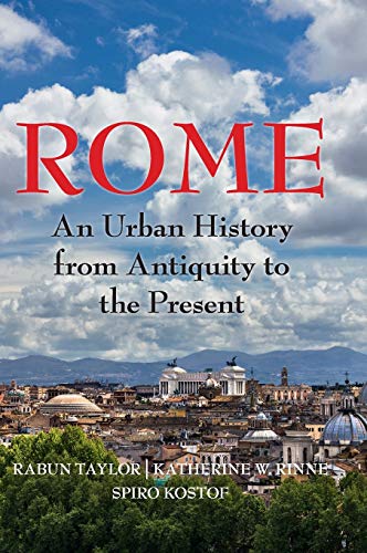 Beispielbild fr Rome: An Urban History from Antiquity to the Present zum Verkauf von Lucky's Textbooks