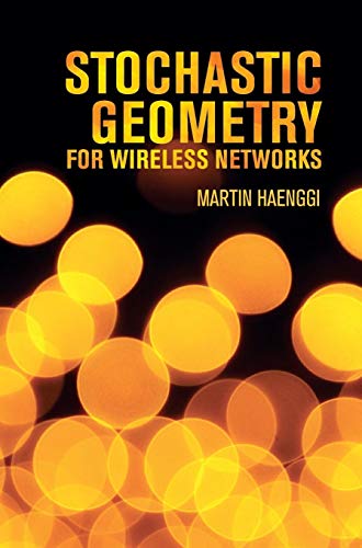 Stock image for Stochastic Geometry for Wireless Networks for sale by ThriftBooks-Dallas