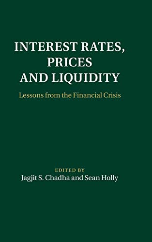 Beispielbild fr Interest Rates, Prices and Liquidity: Lessons from the Financial Crisis (Macroeconomic Policy Making) zum Verkauf von Academybookshop