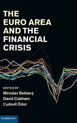 9781107014749: The Euro Area and the Financial Crisis