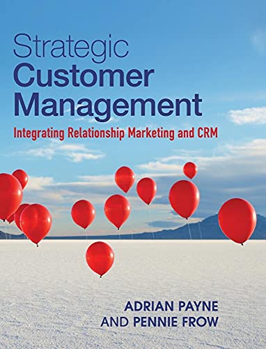 Stock image for Strategic Customer Management: Integrating Relationship Marketing and Crm for sale by Revaluation Books