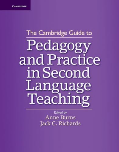 9781107015869: The Cambridge Guide to Pedagogy and Practice in Second Language Teaching - 9781107015869