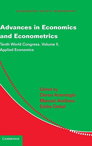 Beispielbild fr Advances in Economics and Econometrics: Tenth World Congress: Volume 2 (Econometric Society Monographs, Series Number 50) zum Verkauf von AwesomeBooks