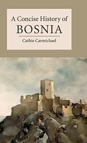 Beispielbild fr A Concise History of Bosnia zum Verkauf von Ria Christie Collections