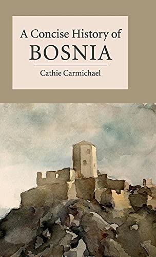 9781107016156: A Concise History of Bosnia