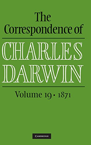Stock image for The Correspondence of Charles Darwin: Volume 19, 1871 [Hardcover] Darwin, Charles for sale by Brook Bookstore On Demand