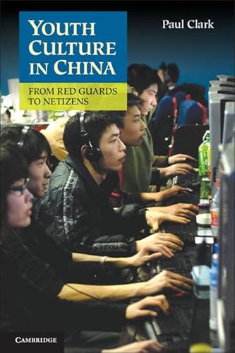 9781107016514: Youth Culture in China: From Red Guards to Netizens