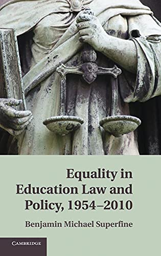 Beispielbild fr Equality in Education Law and Policy, 1954"2010 zum Verkauf von BooksRun