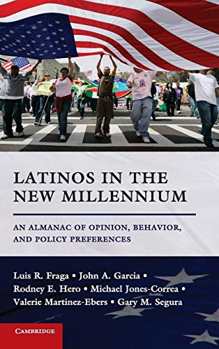 Beispielbild fr Latinos in the New Millennium : An Almanac of Opinion, Behavior, and Policy Preferences zum Verkauf von Better World Books