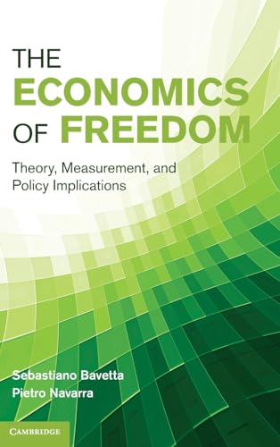 Beispielbild fr The Economics of Freedom: Theory, Measurement, and Policy Implications zum Verkauf von AwesomeBooks