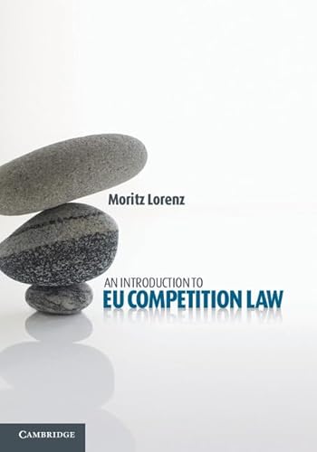 9781107018174: An Introduction to EU Competition Law