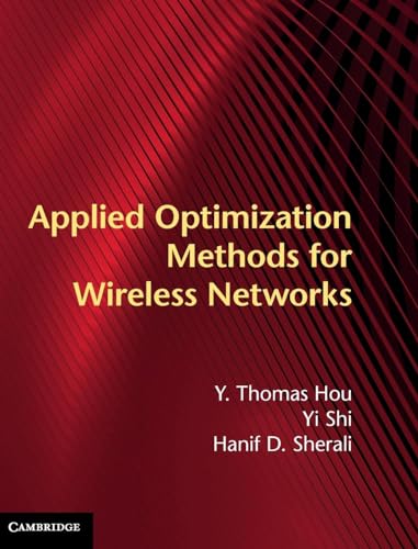 Stock image for Applied Optimization Methods for Wireless Networks for sale by BookHolders