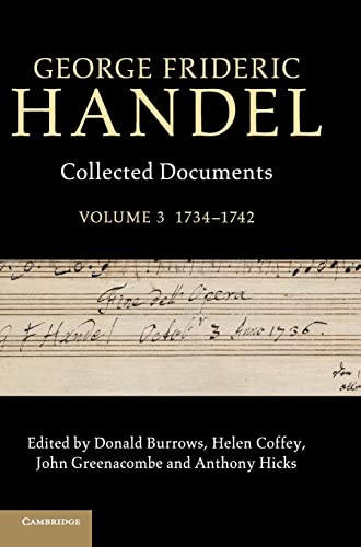 Imagen de archivo de George Frideric Handel: Volume 3, 1734-1742: Collected Documents a la venta por SatelliteBooks