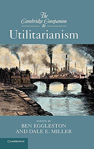 Beispielbild fr The Cambridge Companion to Utilitarianism (Cambridge Companions to Philosophy) zum Verkauf von Labyrinth Books