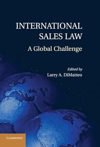 9781107020382: International Sales Law: A Global Challenge
