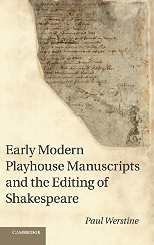 Stock image for Early Modern Playhouse Manuscripts and the Editing of Shakespeare for sale by Prior Books Ltd