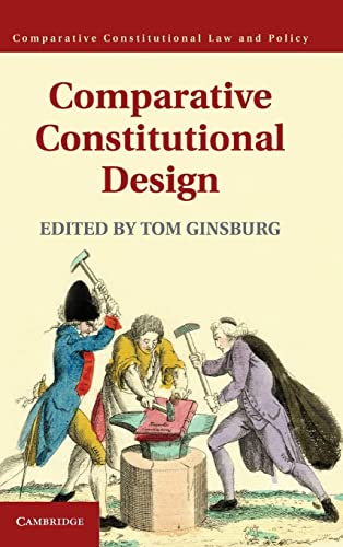 Stock image for Comparative Constitutional Design (Comparative Constitutional Law and Policy) for sale by HPB-Red