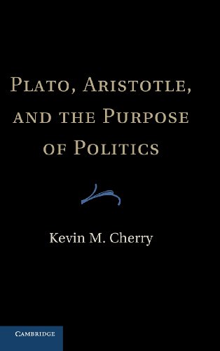 9781107021679: Plato, Aristotle, and the Purpose of Politics