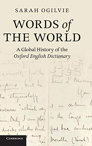 9781107021839: Words of the World: A Global History of the Oxford English Dictionary
