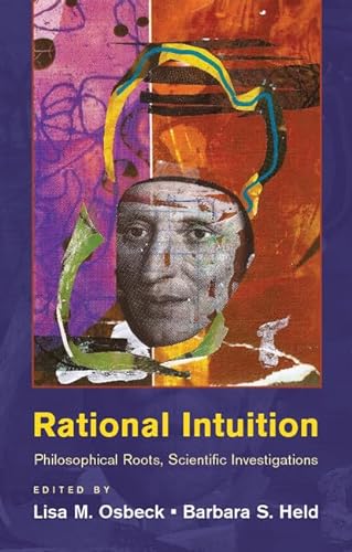 Stock image for Rational Intuition: Philosophical Roots, Scientific Investigations for sale by Asano Bookshop
