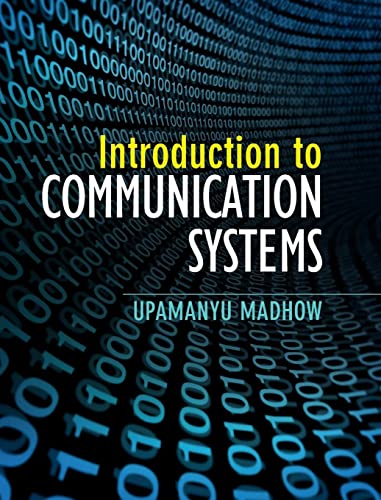 9781107022775: Introduction to Communication Systems