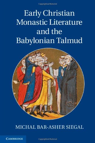 9781107023017: Early Christian Monastic Literature and the Babylonian Talmud