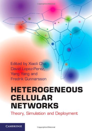9781107023093: Heterogeneous Cellular Networks: Theory, Simulation and Deployment