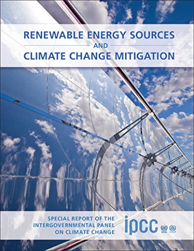 Imagen de archivo de Renewable Energy Sources and Climate Change Mitigation: Special Report of the Intergovernmental Panel on Climate Change a la venta por Cambridge Rare Books