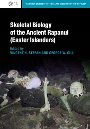 Imagen de archivo de Skeletal Biology of the Ancient Rapanui a la venta por Blackwell's