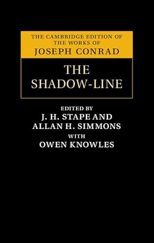 9781107024427: The Shadow-Line: A Confession (The Cambridge Edition of the Works of Joseph Conrad)