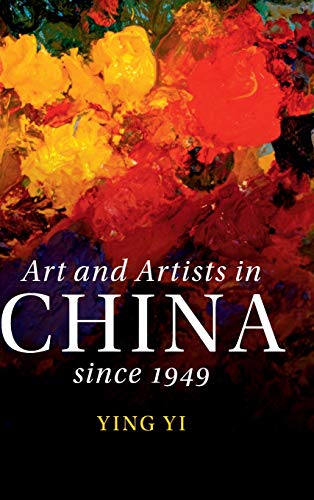 9781107024502: Art and Artists in China since 1949