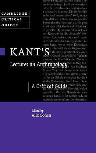 9781107024915: Kant's Lectures on Anthropology: A Critical Guide (Cambridge Critical Guides)