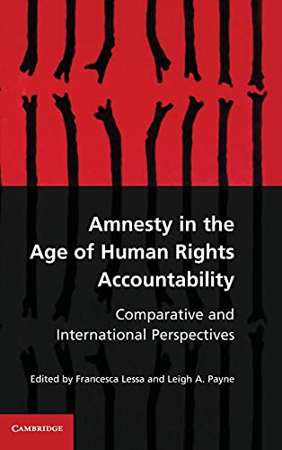 Beispielbild fr Amnesty in the Age of Human Rights Accountability: Comparative and International Perspectives zum Verkauf von Lucky's Textbooks